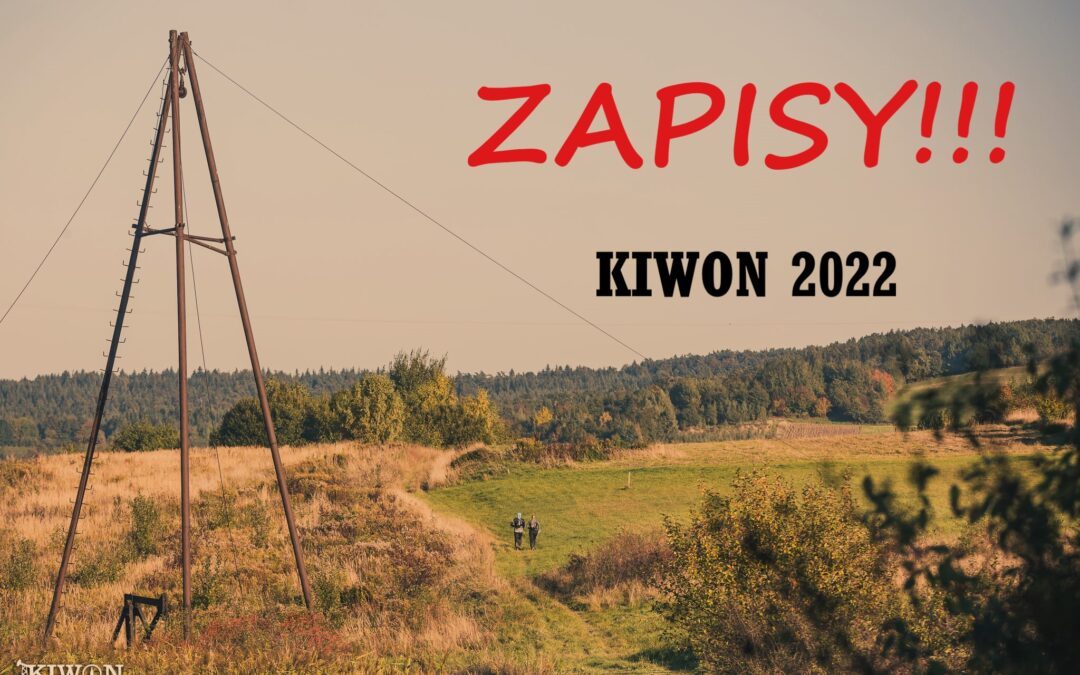 ZAPISY NA VI EDYCJĘ KIWONA RUSZYŁY!!!